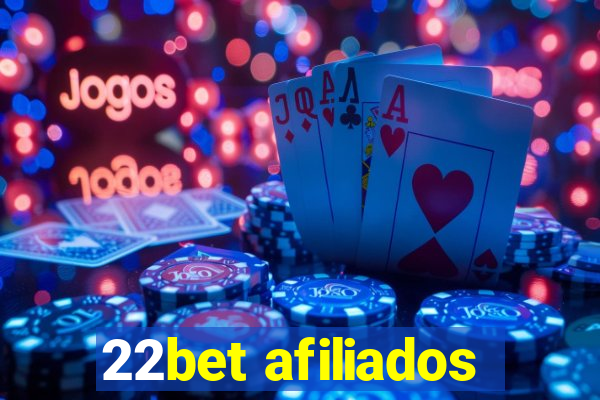 22bet afiliados